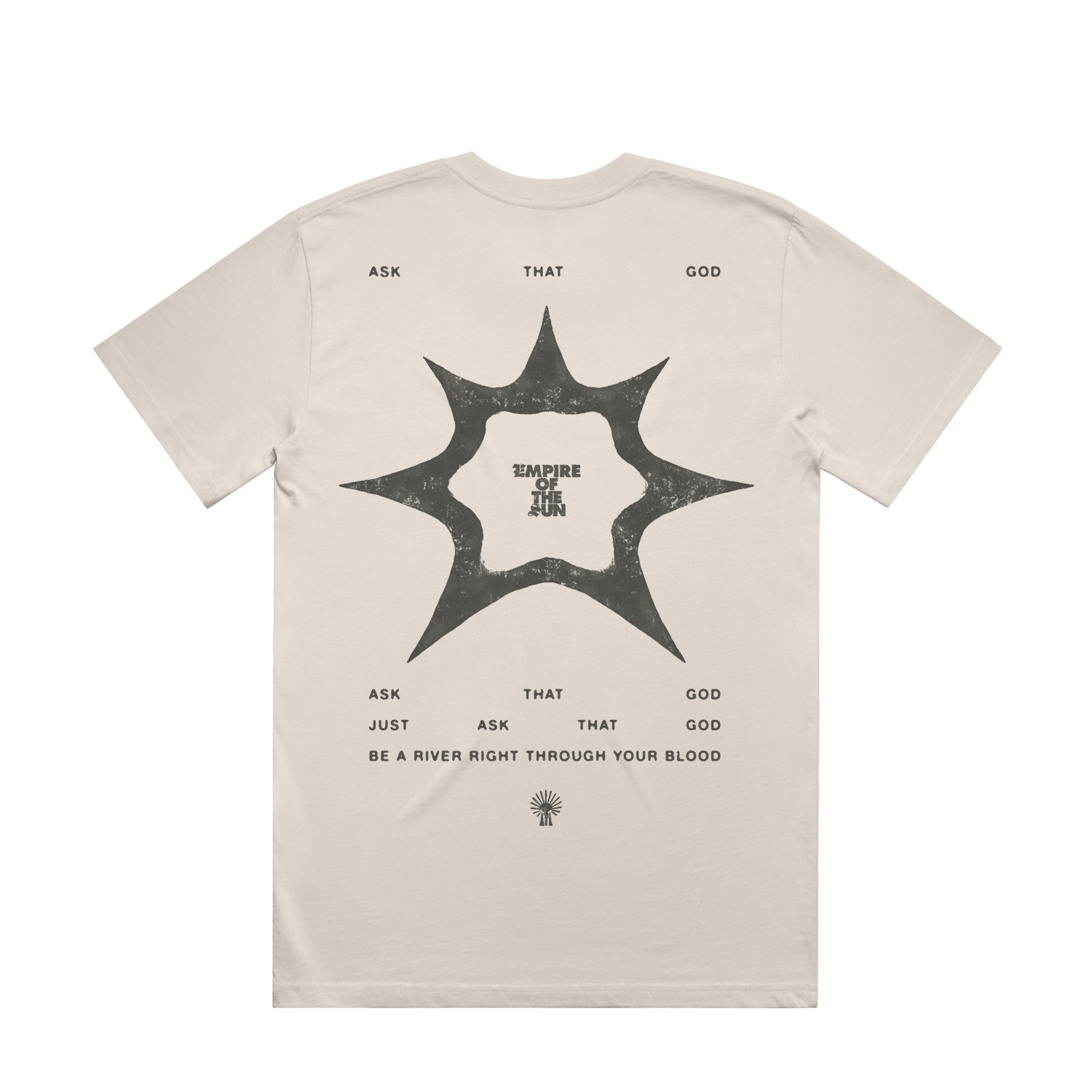 Ask That God Lyric Tee