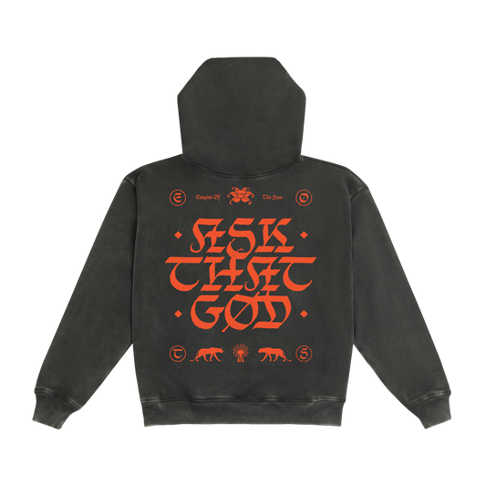 Ask That God Hoodie